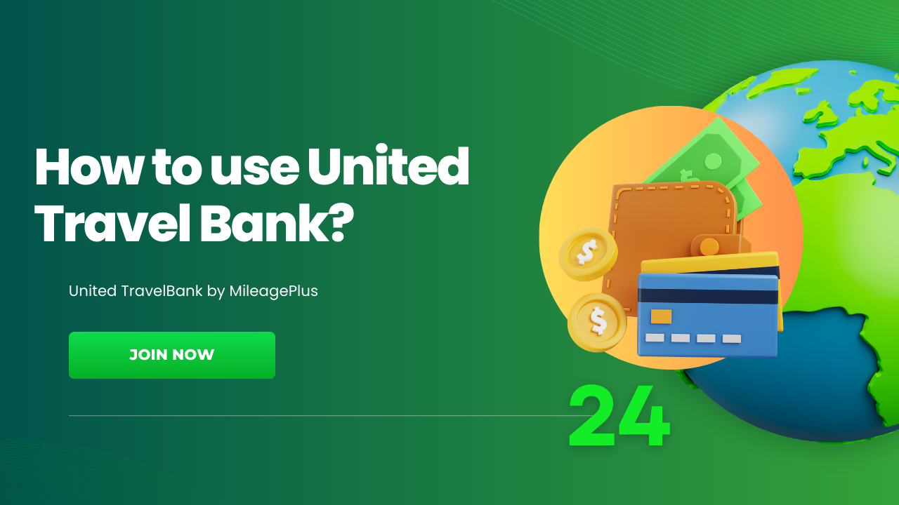 How to use United Travel Bank?